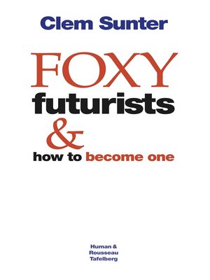 cover image of Foxy Futurists and how to become one